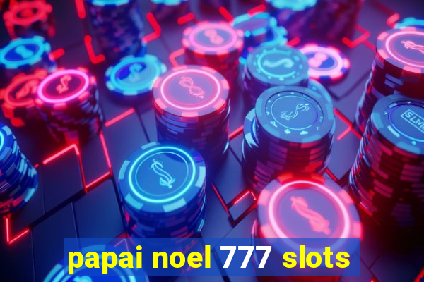 papai noel 777 slots